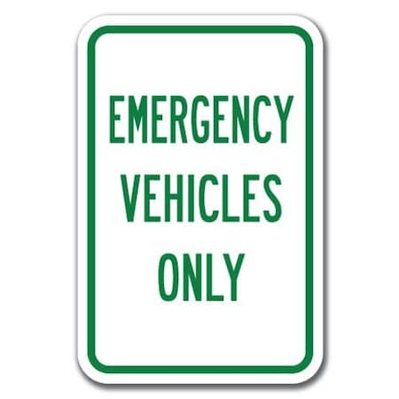 Signmission Emergency Vehicles Only 12inx18in Heavy Gauge Aluminums, A-1218 Hospital - ER Vehicles Only A-1218 Hospital - ER Vehicles Only